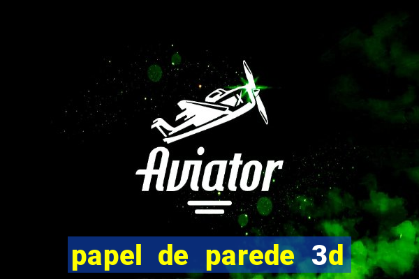 papel de parede 3d para pc